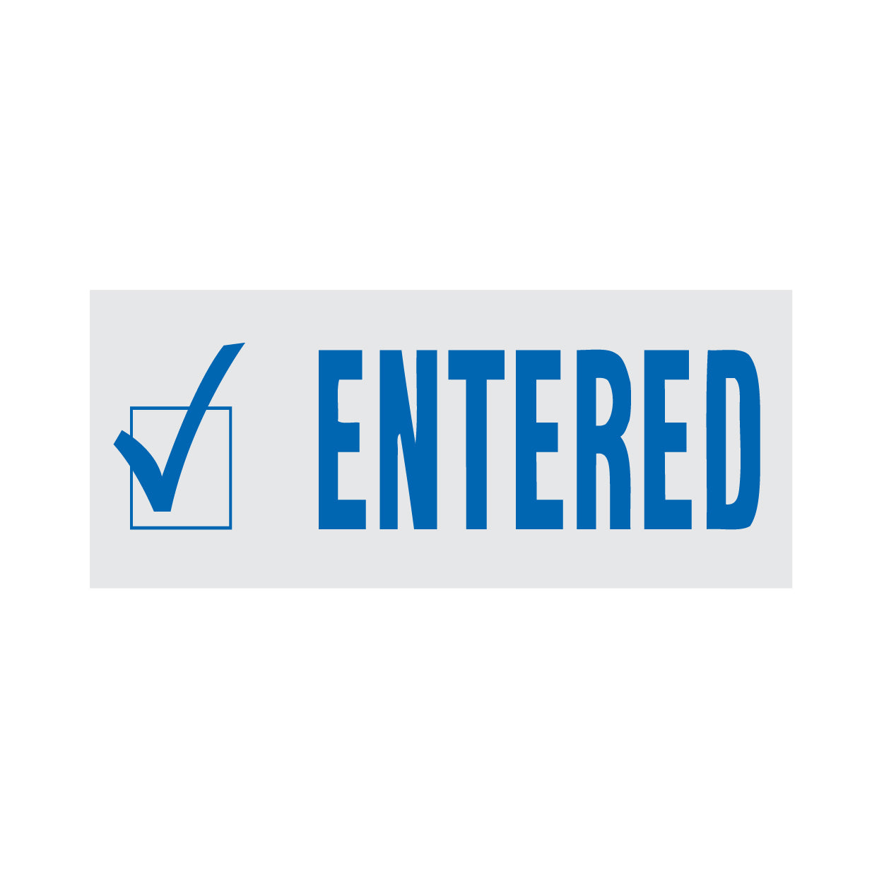 Entered Rubber Stamp